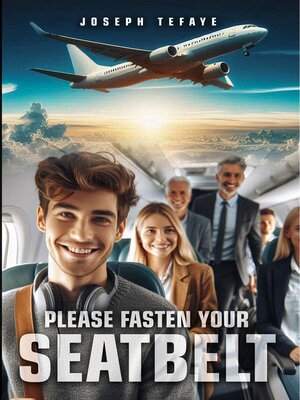 cover image of Please Fasten Your SeatBelt